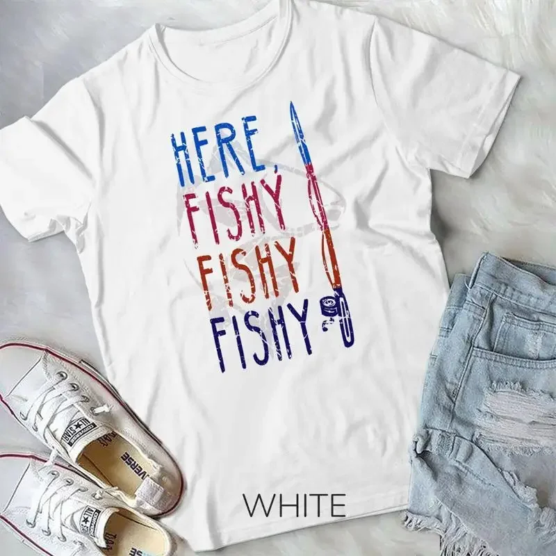 Here Fishy Fishy T Shirt Fishing Lover Tee Fishermans Gift Unisex T shirt