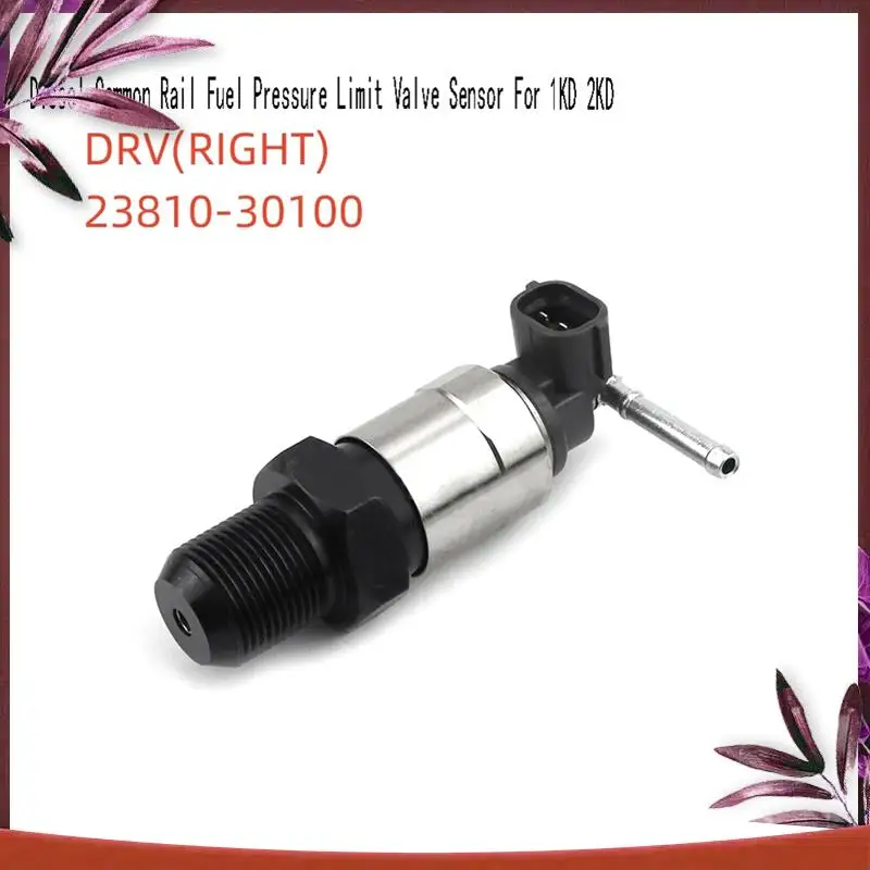 

Durable DRV(Right) 23810-30100 NEW Diesel Common Rail Fuel Pressure Limit Valve Sensor For Toyota Hilux Prado Vigo 1KD 2KD