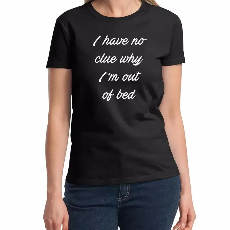 T-shirt pour femmes, j'ai pas d'intimité, pourquoi je suis hors du lit, fête drôle, collège