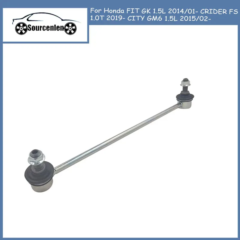 

Front Stabilizer Link 51325-T5A-003 for Honda FIT GK 1.5L 2014/01- CRIDER FS 1.0T 2019- CITY GM6 1.5L 2015/02- Car Accessories