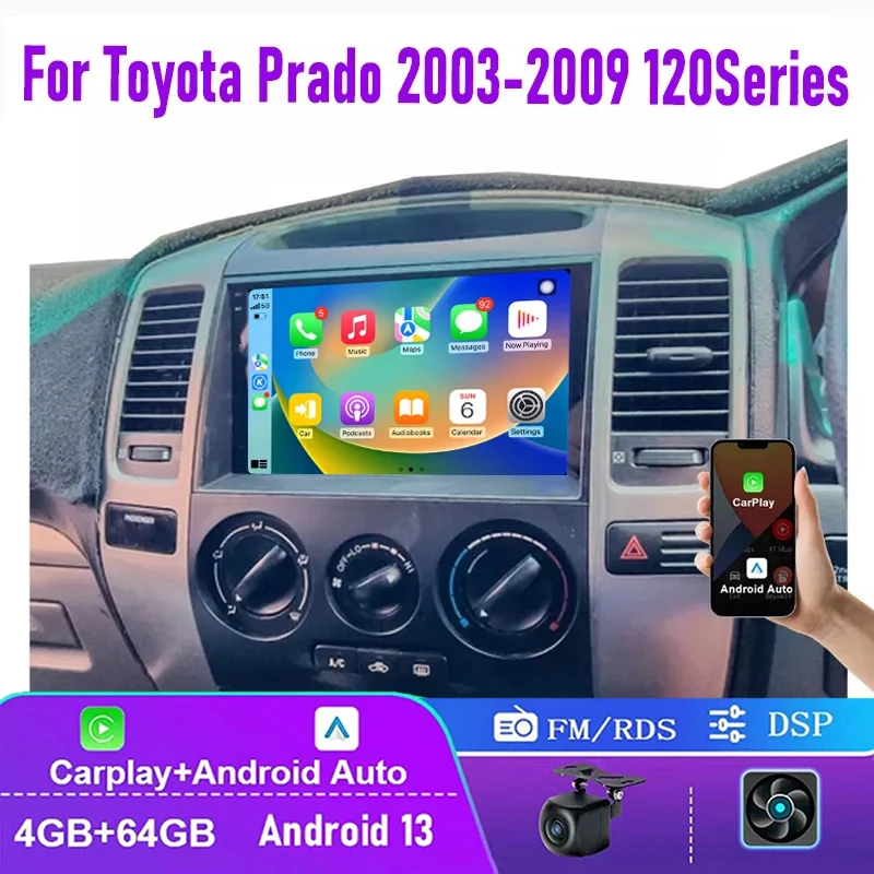 

9'' 4+64GB For Toyota Prado 2003-2009 120 Series Apple CarPlay Android Auto Head Unit Radio GPS Navi