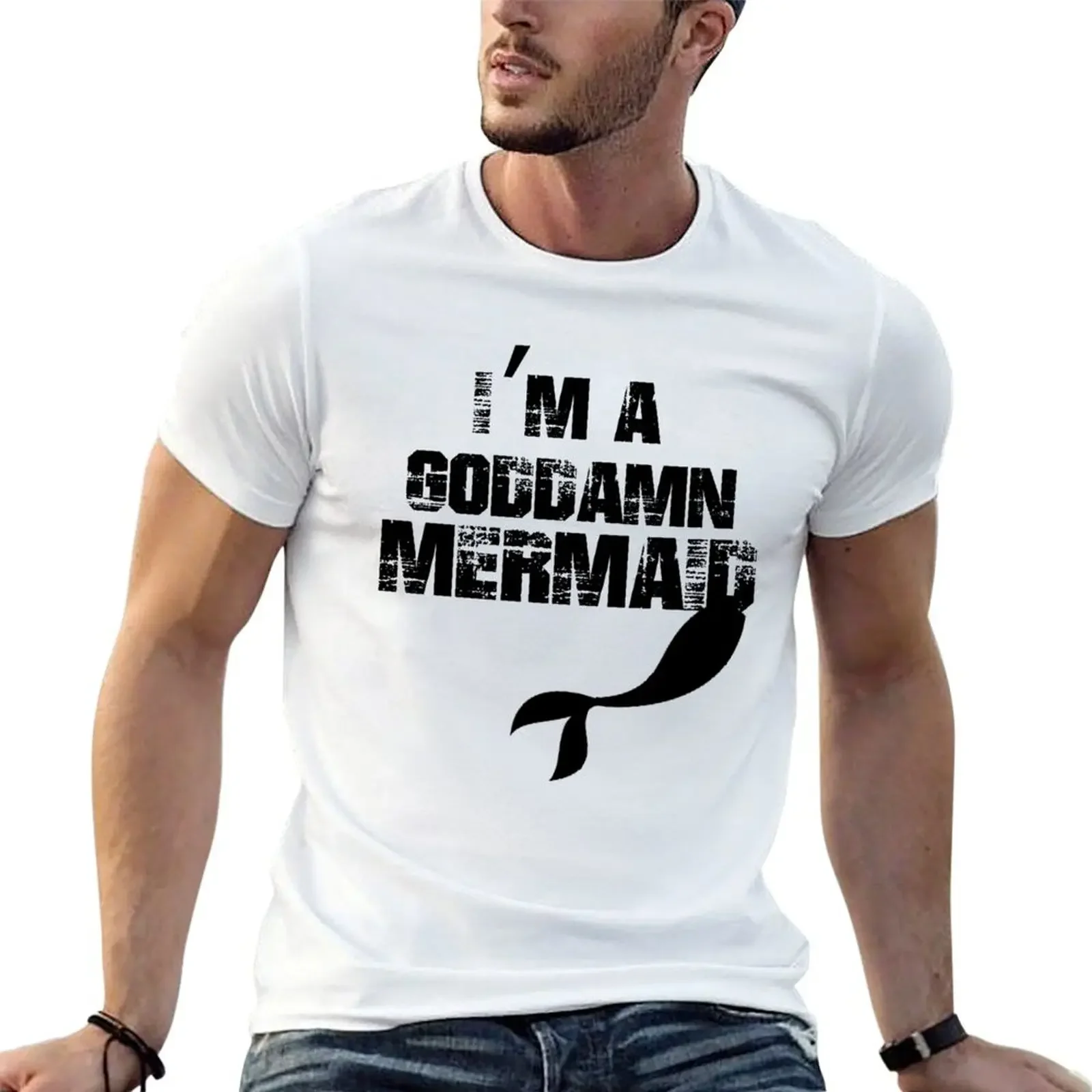 I’m a goddamn mermaid T-Shirt summer clothes graphic t shirts mens clothing