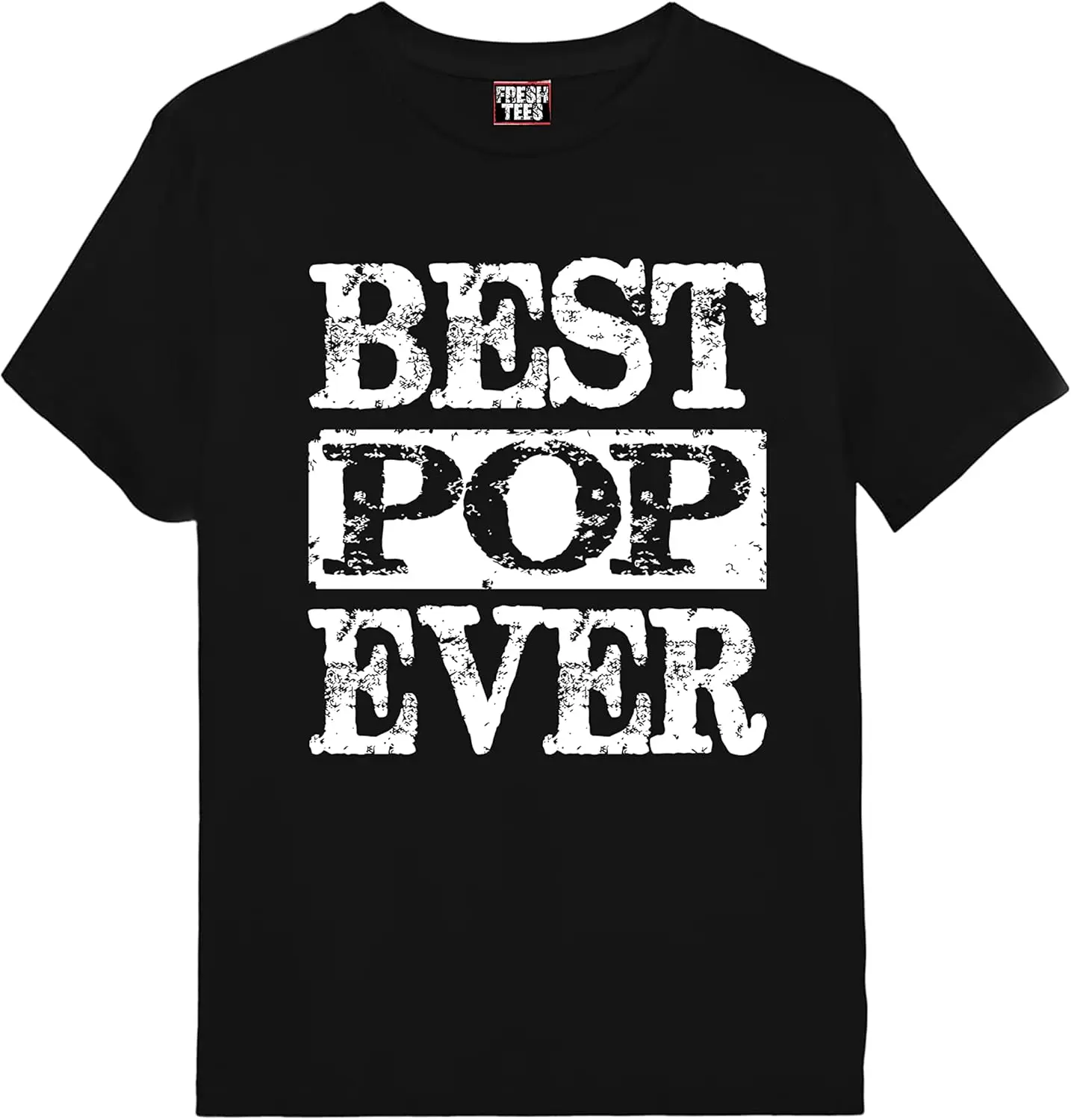 

fresh tees Best Pop Ever T-Shirt | Father's Day Shirt | Funny Gifts for Husband Dad Grandpa