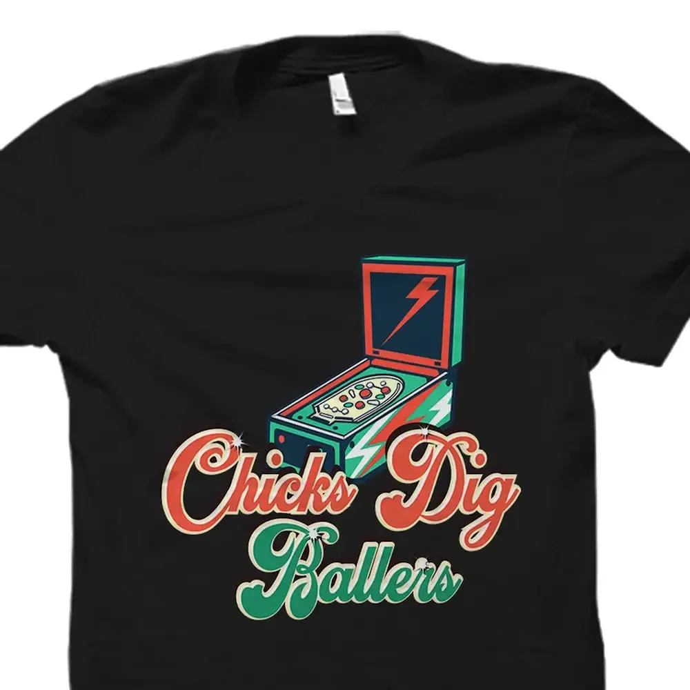 Arcade T Shirt Pinball Baller Retro Chicks Dig Os3812