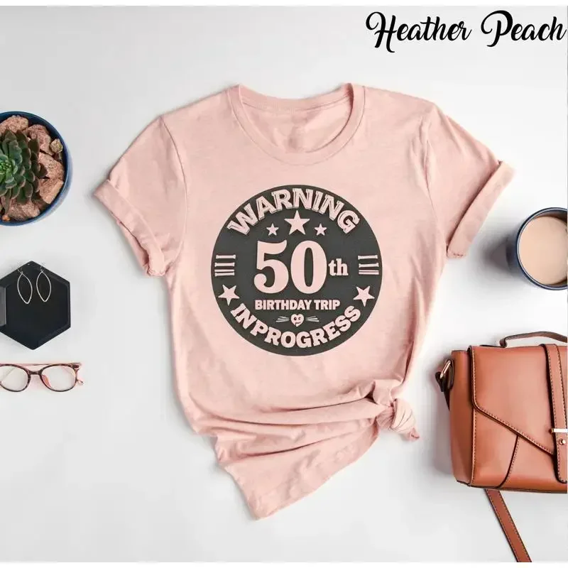 Funny 50 Years Old Warning T Shirt 50th Birthday Trip In Progress Hilarious Milestone for Men and Women