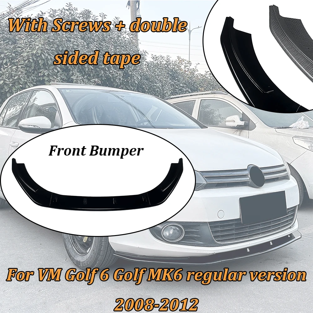 For VM Golf 6 Golf MK6 Regular Version 2008-2012 Car Front Bumper Lip Splitter Diffuser Body Kit Cars Exterior Accessories