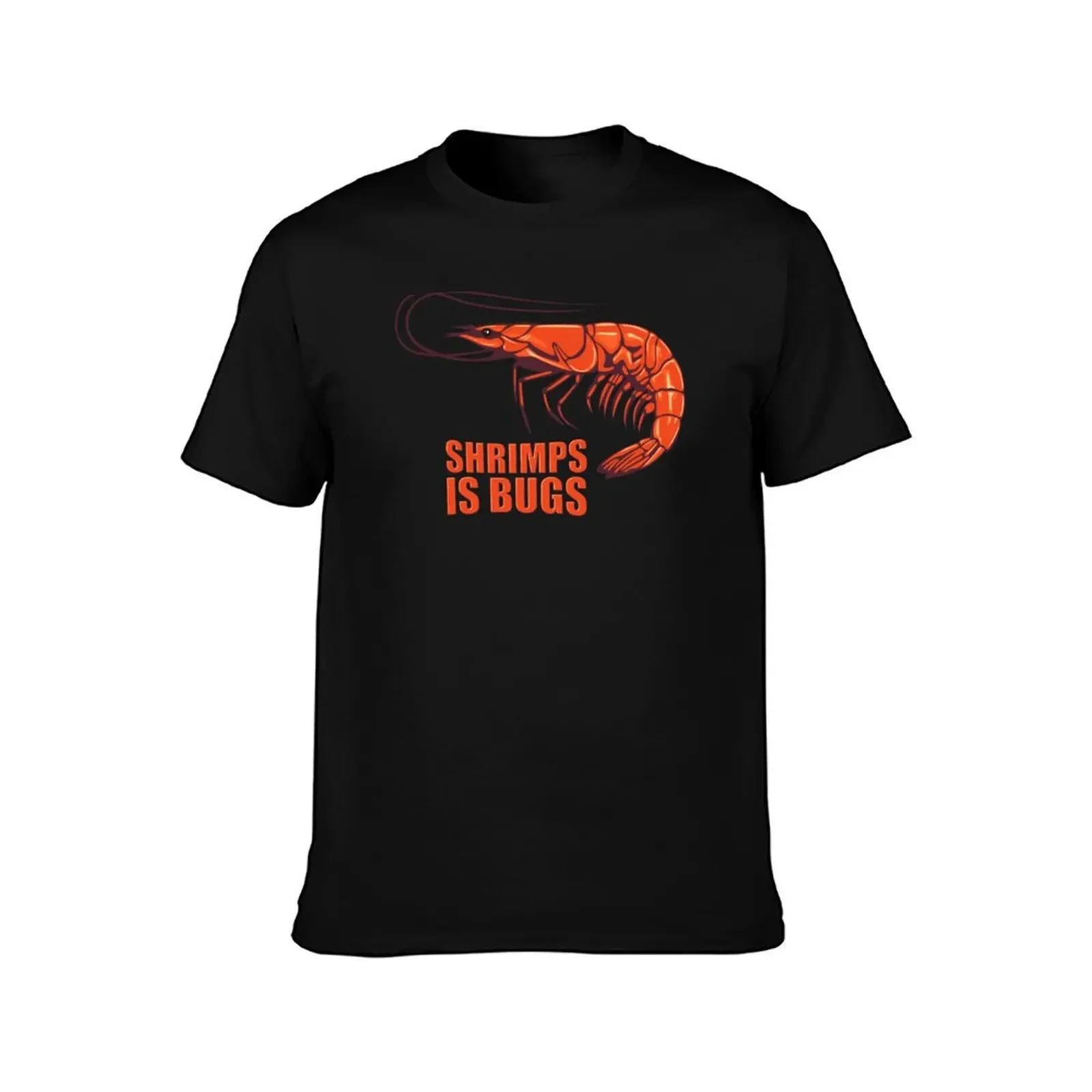 Shrimps is bugs. T-Shirt Louboutins hippie clothes cotton man t-shirts Men's t-shirts