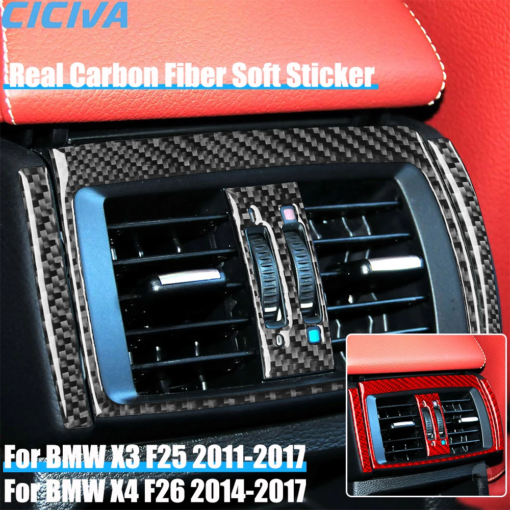 

Real Carbon Fiber Car Accessories Rear Center Air Vent Decorative Cover Soft Sticker For BMW X3 F25 2011-2017 X4 F26 2014-2017