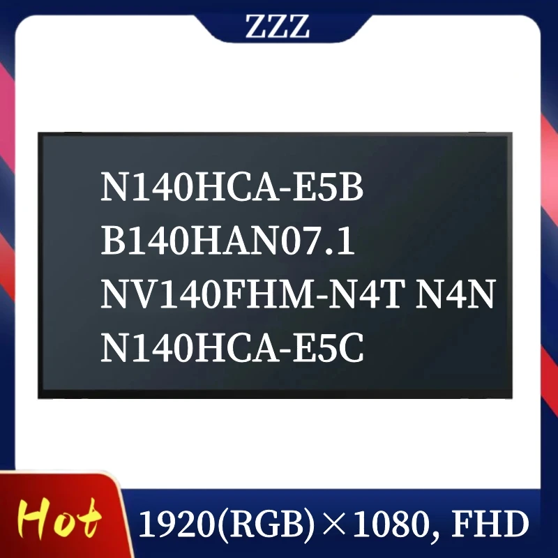 N140HCA-E5B FIT B140HAN07.1 NV140FHM-N4T N4N N140HCA-E5C 14.0