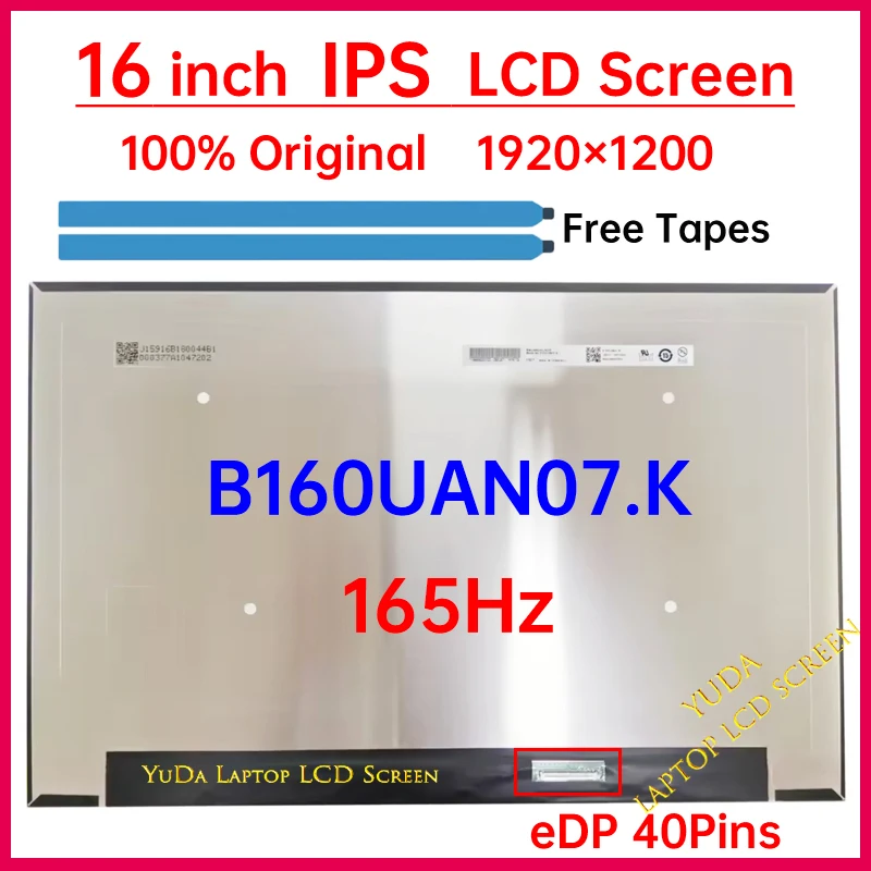 16 Inch 165Hz Laptop LCD Screen B160UAN07.K Display Matrix Panel Replacement WUXGA 1920x1200 IPS 100% sRGB eDP 40 Pins Non-Touch