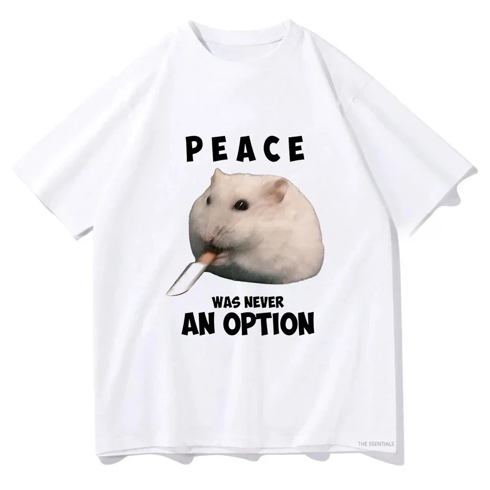 Peace Was Never An Option Hamster Tee Shirts Women Clothing Harajuku Aesthetic Tshirt Unisex Streetwear Vintage Tops