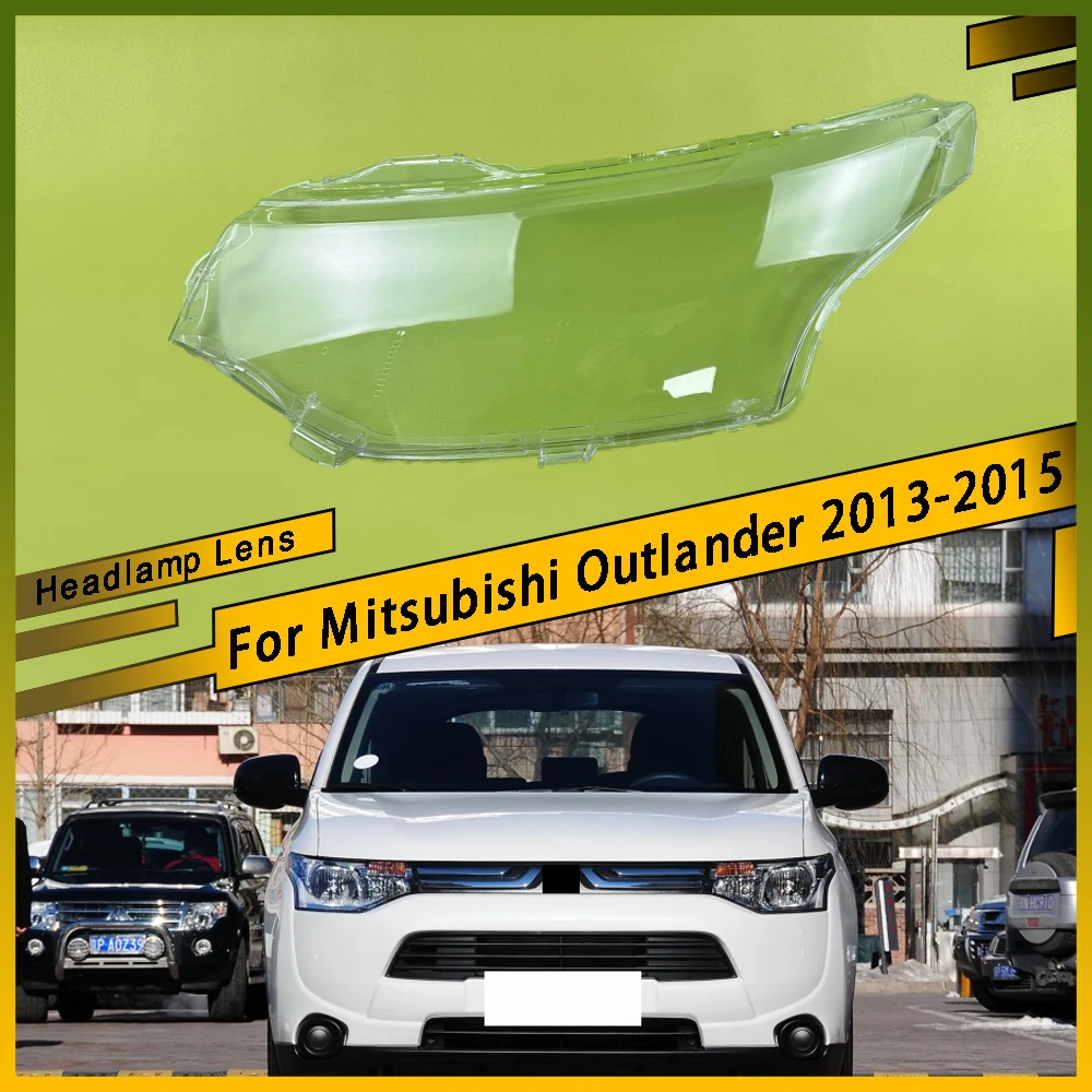 

For Mitsubishi Outlander 2013 2014 2015 Car Transparent Housing Front Headlights Lens Shell Cover Glass Lampcover Lampshade