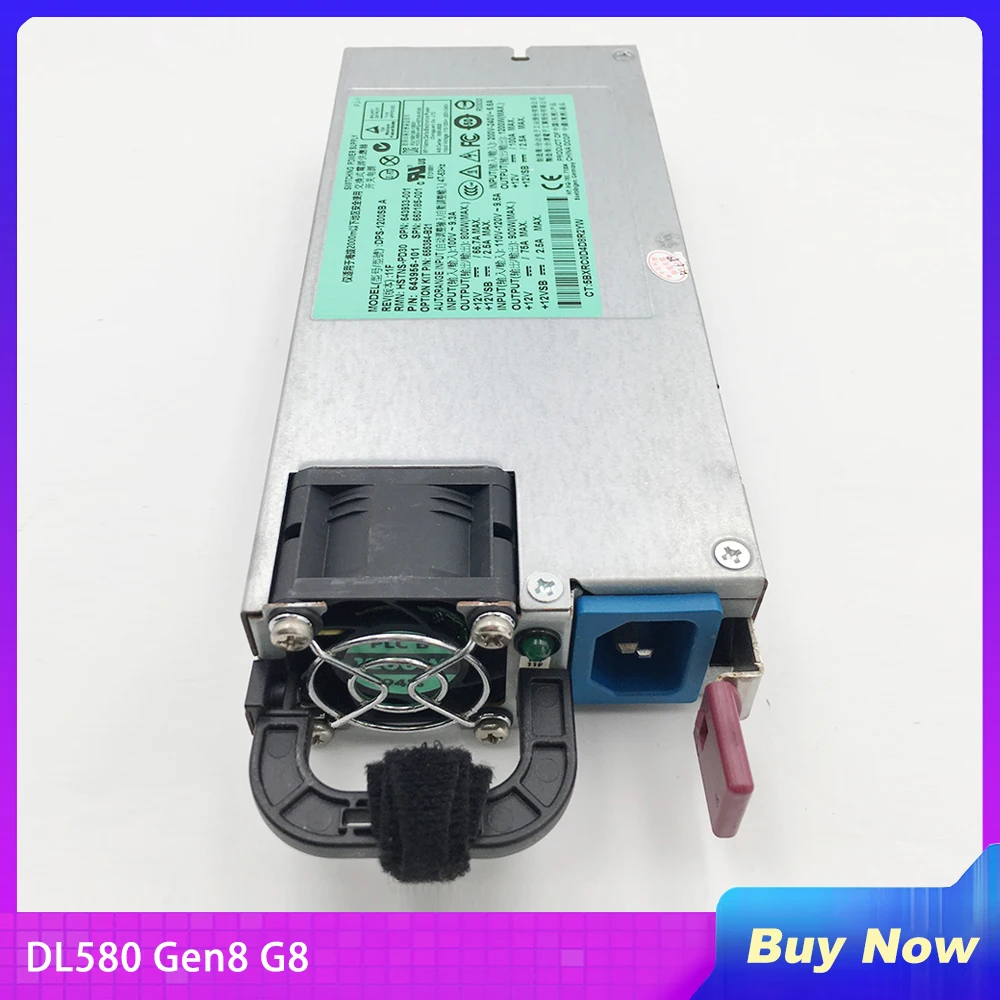 

DPS-1200SB A For HP DL580 Gen8 G8 Power Supply HSTNS-PD30 643956-101 660185-001 MAX 1200W Perfect Test