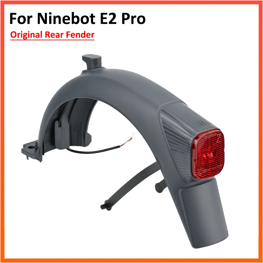 Original Rear Fender for Ninebot E2 Pro Electric Scooter Mudguard Includes Taillight Bracket KickScooter Accessory Parts