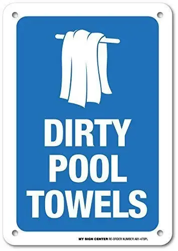 

Guadalupe Ross Metal Tin Sign New Dirty Pool Towels Sign Sign Wall Decor Metal Sign 12x8 Inches