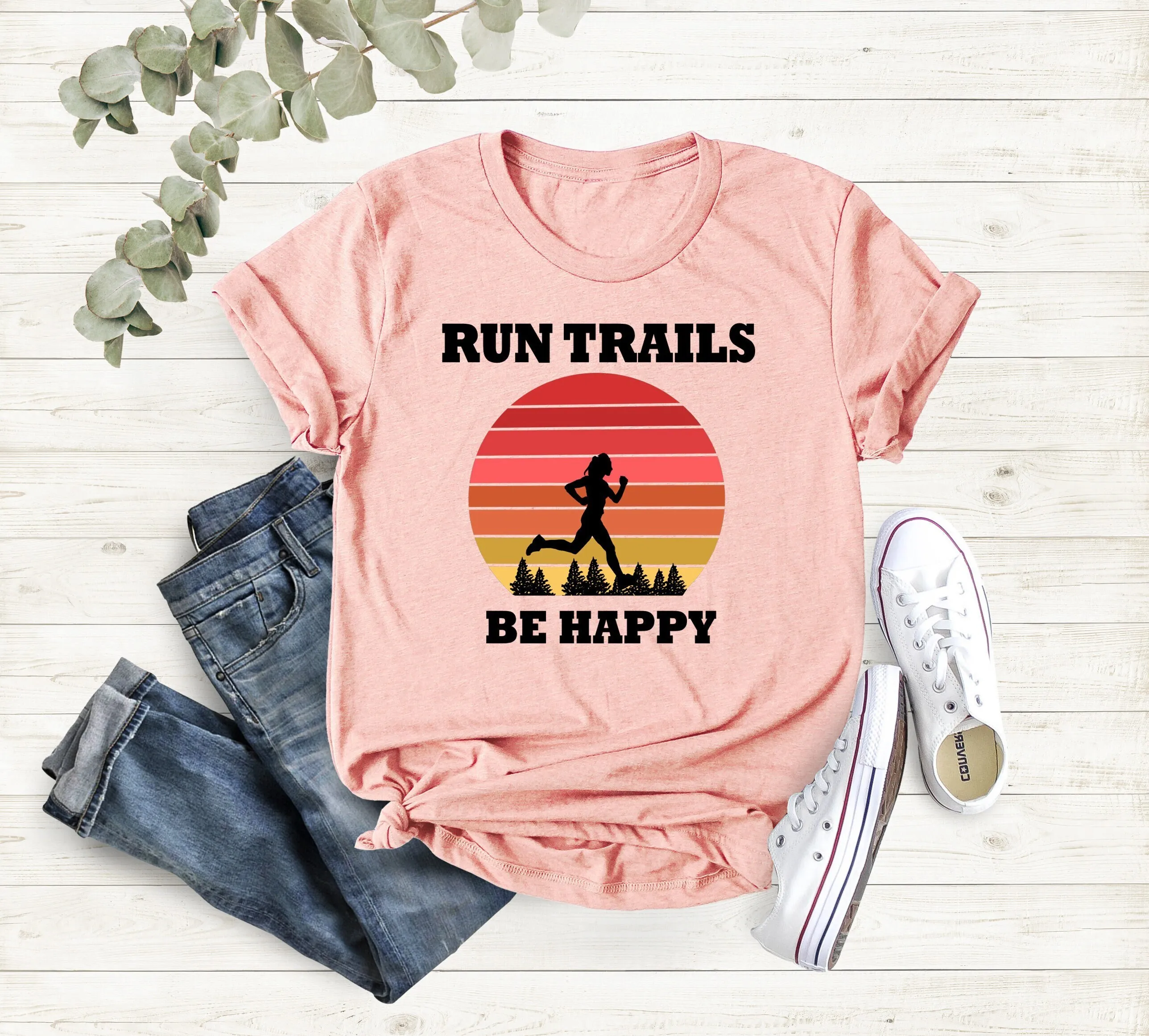 

Trail Running T Shirt Runner Woman GifT Retro Mom Fitness Workout Run Trails Be Happy