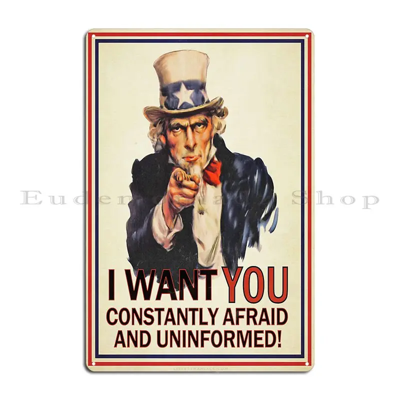 Uncle Sam Fear And Ignorance Metal Sign Design Party Kitchen Create Club Tin Sign Poster