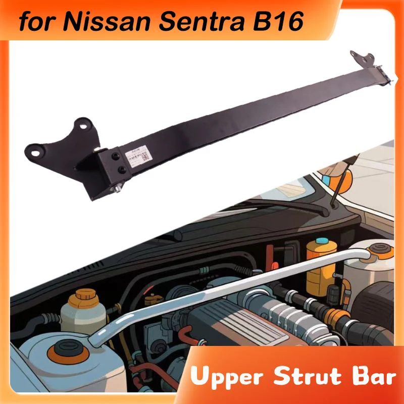 Front Upper Stabilizer Strut Bar For Nissan Sentra B16 2006-2012 Engine STB Strut Tower Brace Suspension