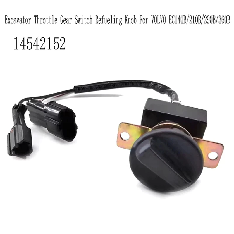 

14542152 Excavator Accessories Throttle Gear Switch Refueling Knob For VOLVO EC140B/210B/290B/360B