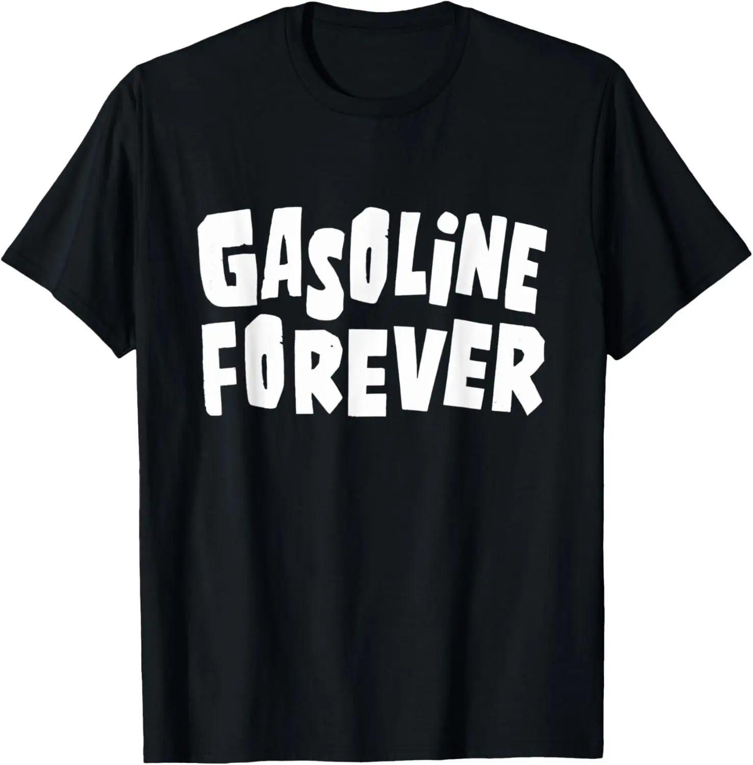 Gasoline Forever Funny Fuel Gas Cars Mechanic Car Lover T-Shirt