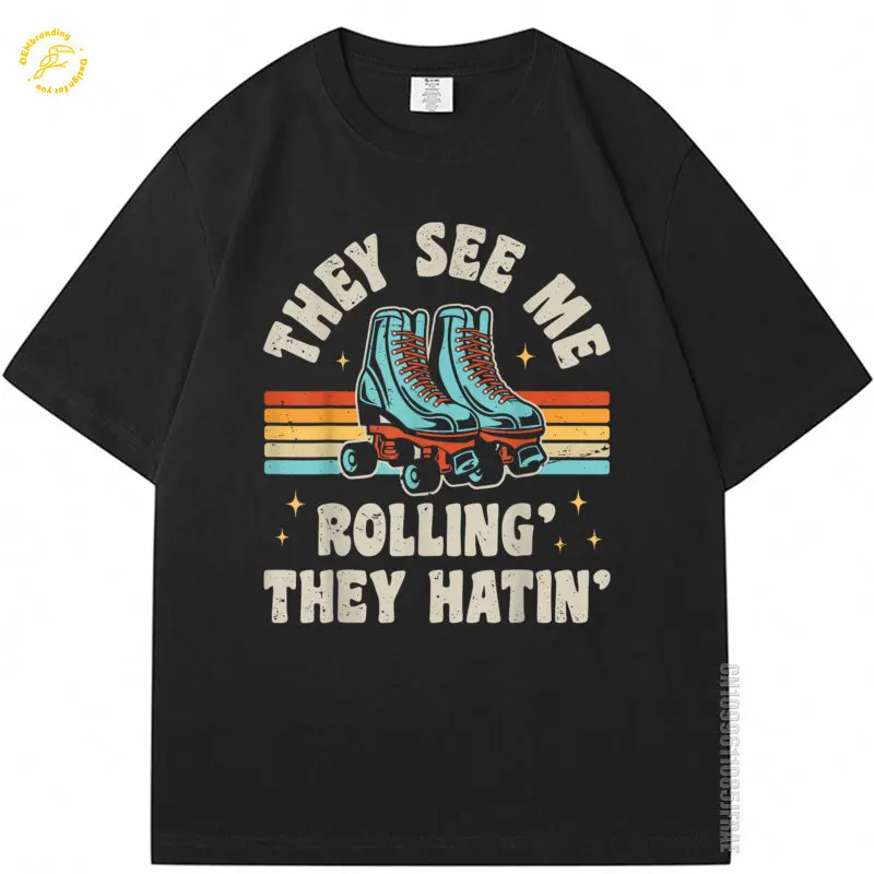 

Roller Skating They See Me Rollin' They Hatin' Skater Skate Funny Men T Shirt Hot Tee T-Shirt 빅사이즈 반팔티 Luxury Brand Emo Clothes