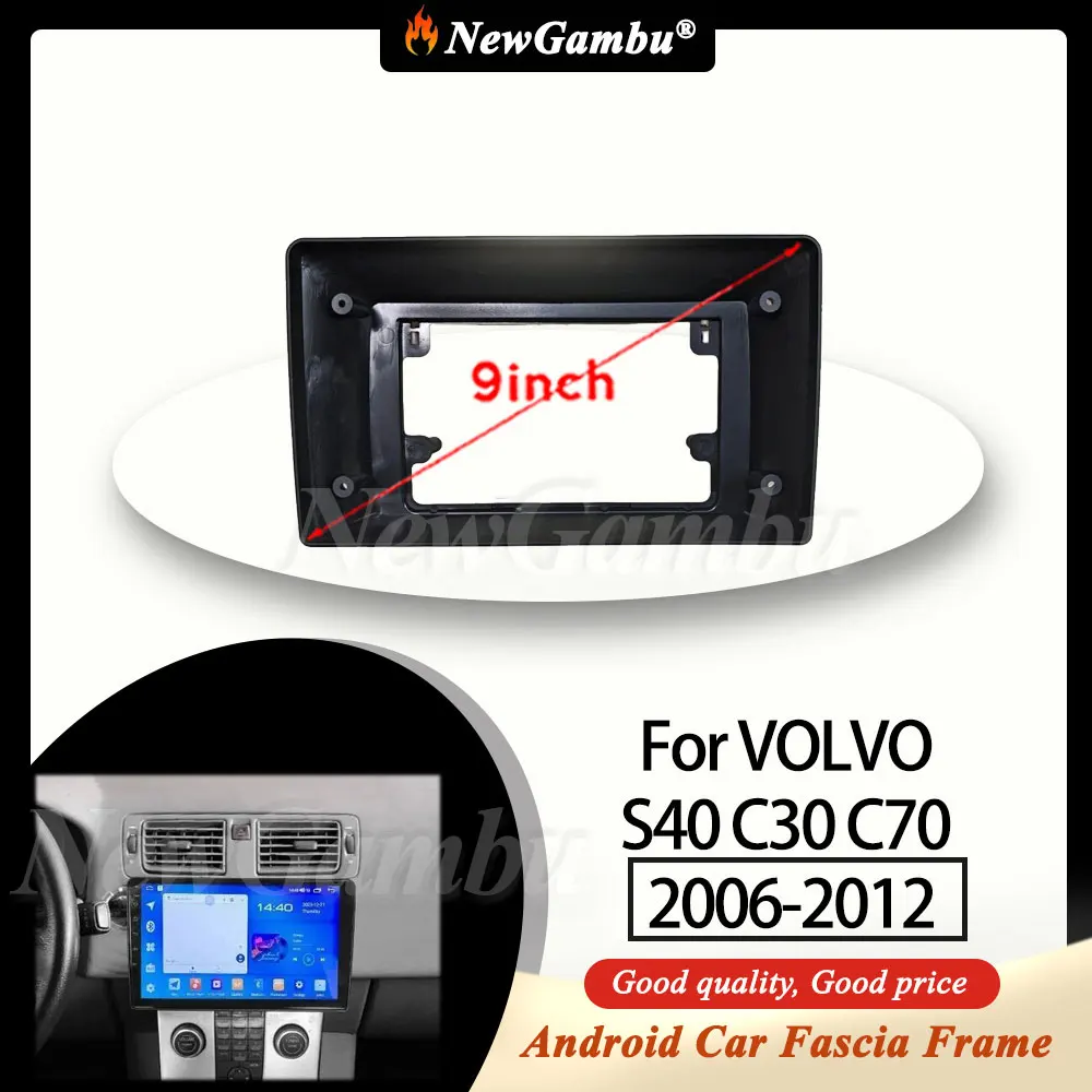 

NewGambu 9 Inch Radio Fascia fit For VOLVO S40 C30 C70 2006-2012 Fascia Frame No Cable Trim Panel Audio