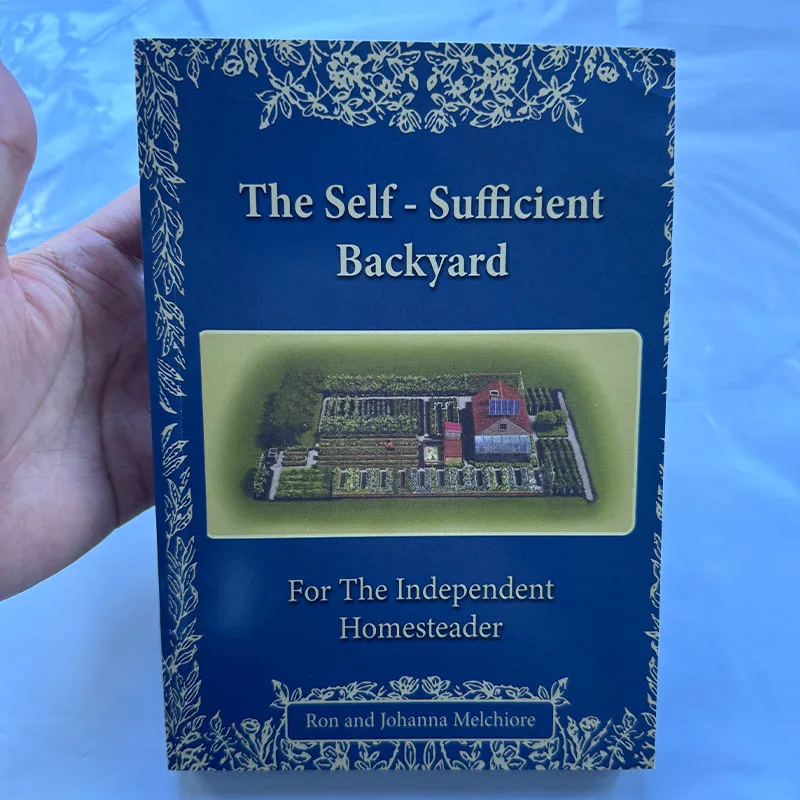 The Self Sufficient Backyard for The Independent Homesteader Paperback English Book