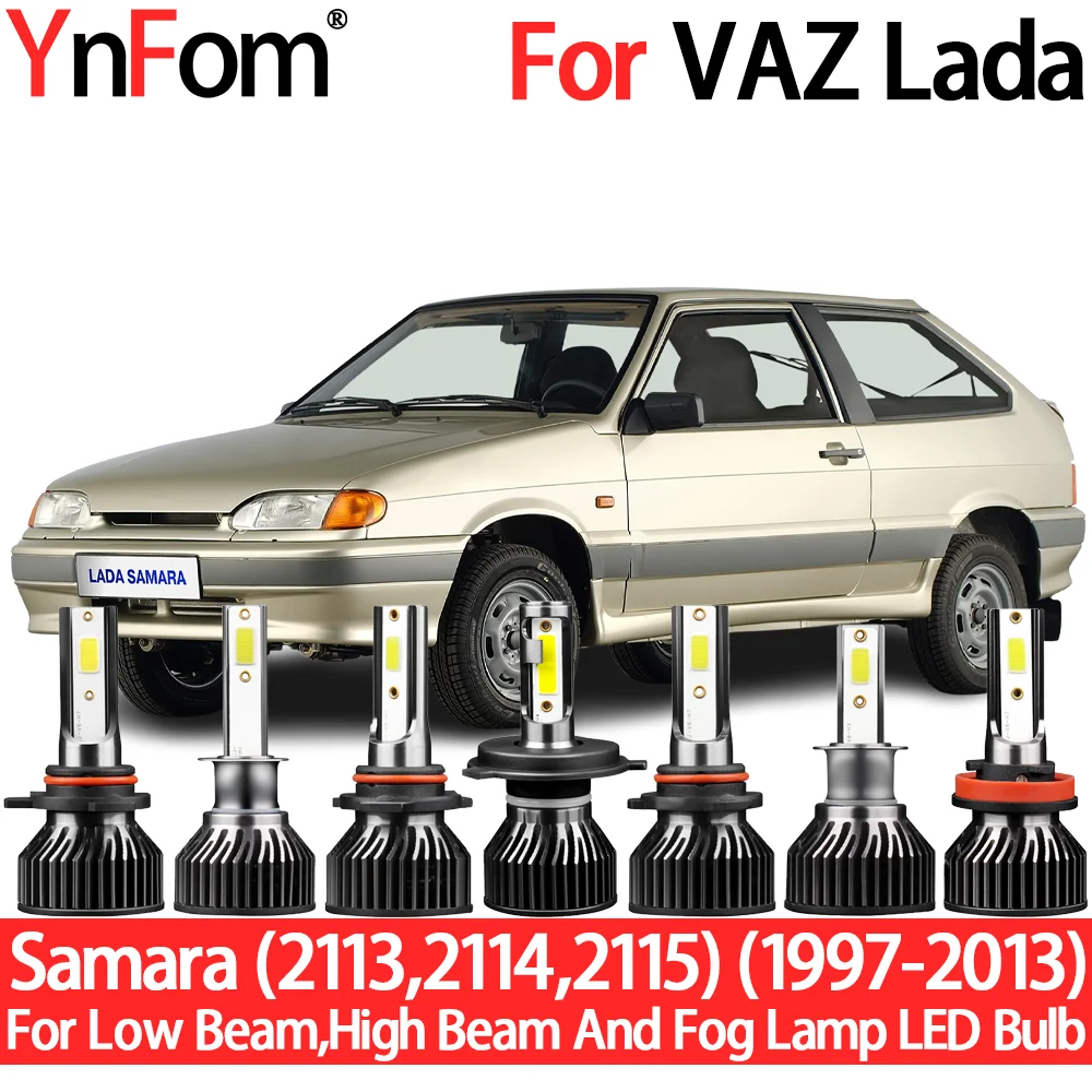 

YnFom For VAZ Lada Samara (2113,2114,2115) 1997-2013 Special LED Headlight Bulbs Kit For Low/High Beam,Fog Lamp,Car Accessories