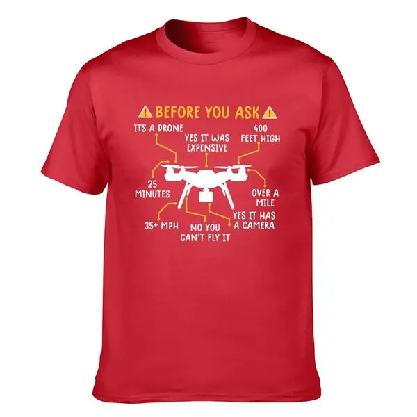 Funny Drone Pilot, Before You Ask Drone T-Shirt For Men Clothing Women Short Sleeve Tees Vintage High Quality 100%Cotton