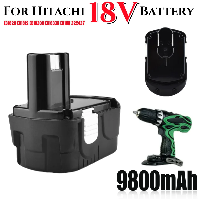 

Replacement for Hitachi 322436 EB1820L 323902 EB1830H BCC1812 EB1814SL EB1820L EB1812S 18V 9800mAh Ni-MH Battery