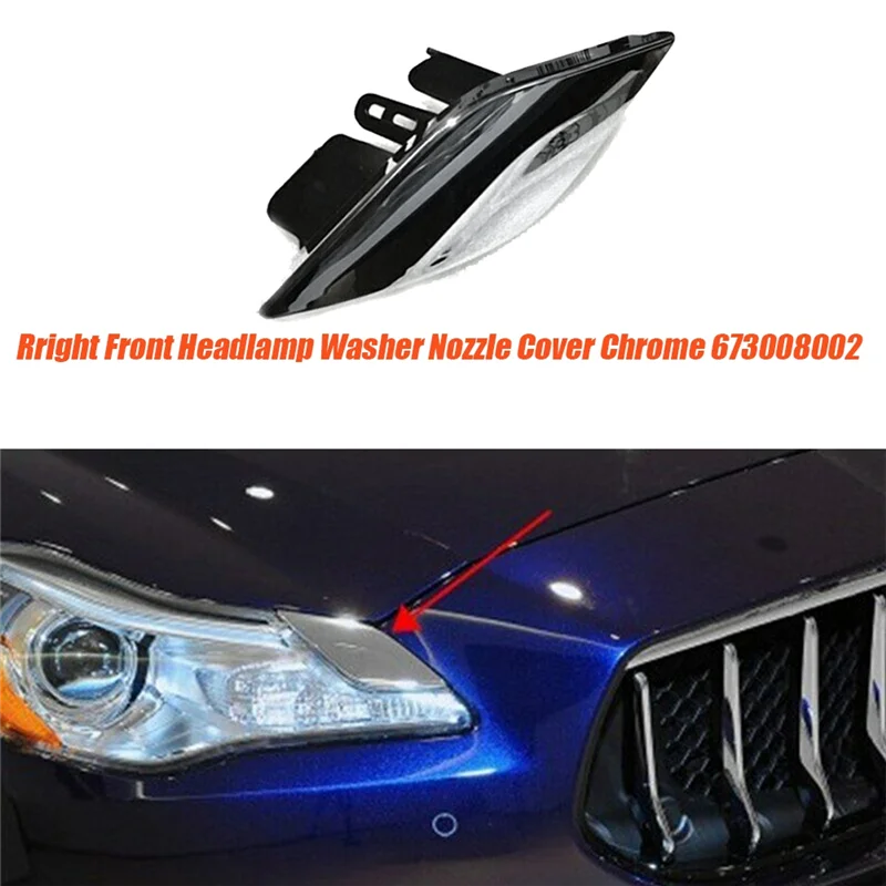 

1Pair Front Headlight Washer Nozzle Cover 673008001 673008002 For Maserati Quattroporte 2014-2017 Headlight Cap Plate Parts