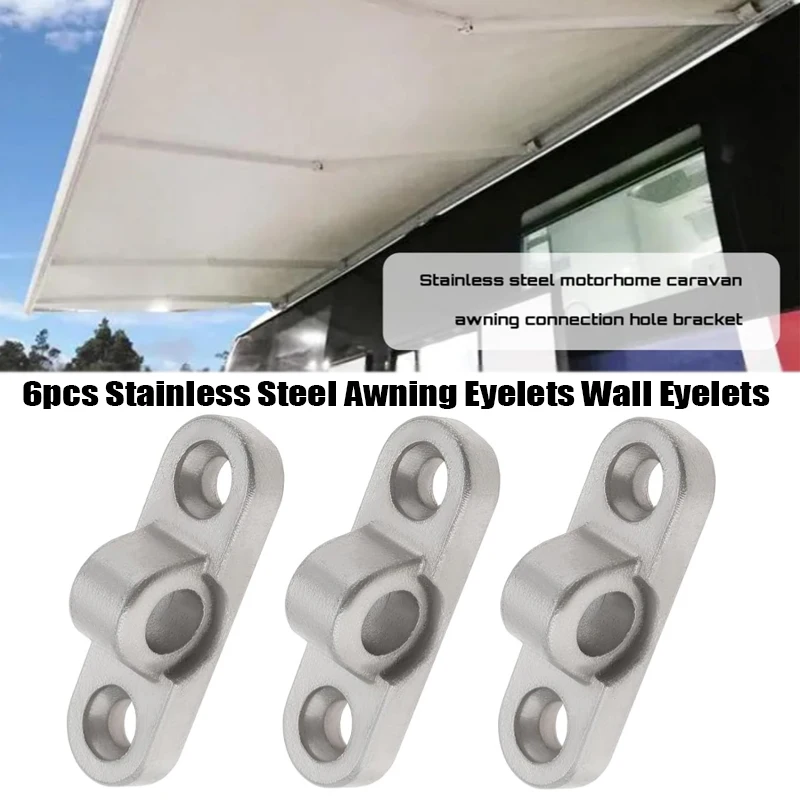 

6Pcs/Set Awning Eyelets Wall Eyelets For Caravan Motorhome For Tent Replacement Stainless Steel RV Parts Accessories Replacement