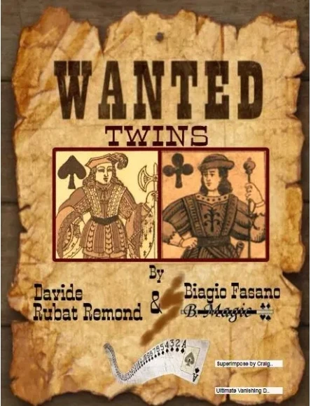

WANTED TWINS от Biagio Fasano (B. Магия) & Davide Rubat Remond - Фокусы (Мгновенная загрузка)