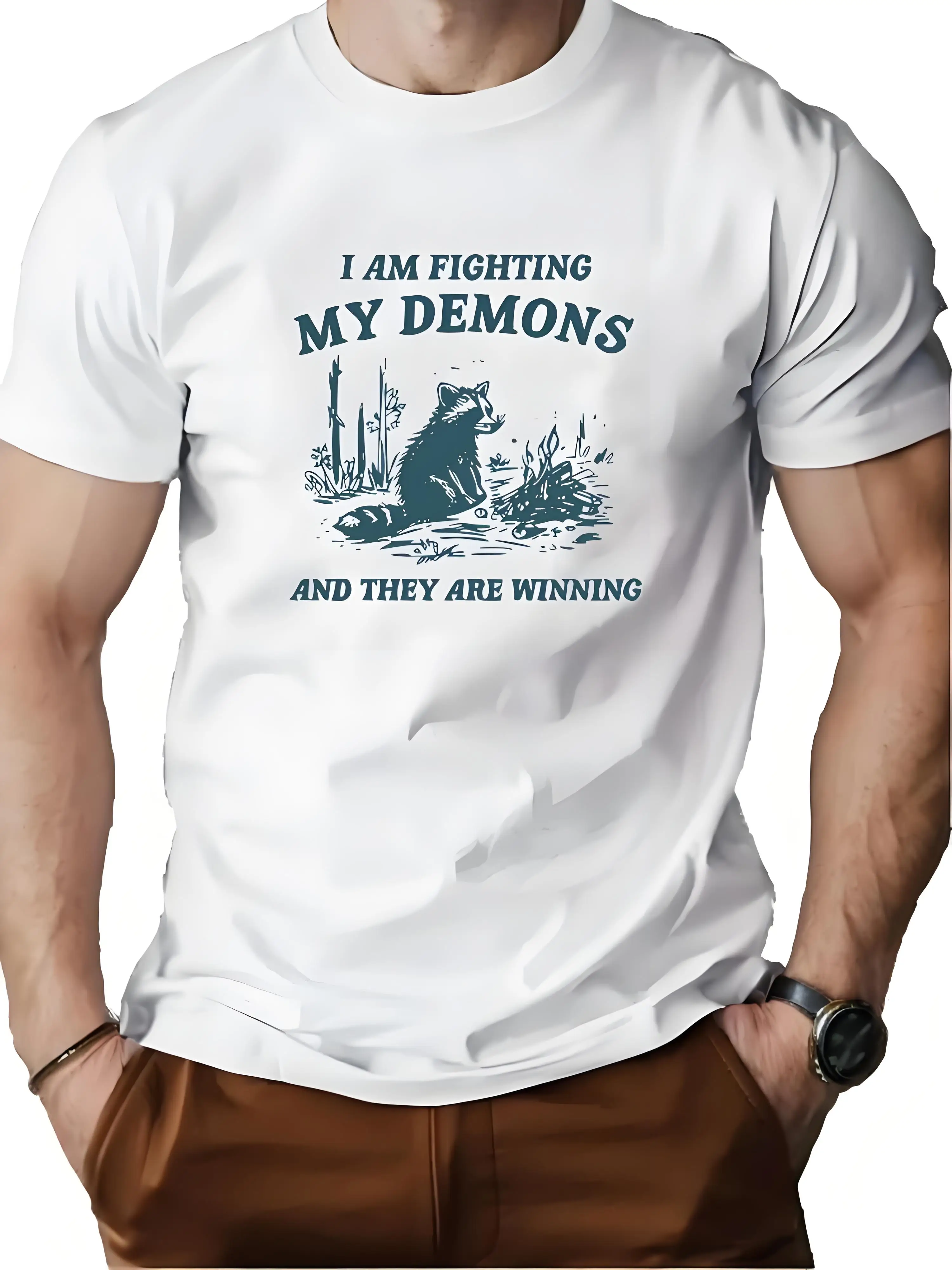 

2025 Men's T-Shirt "I Am Fighting My Demons" Humorous Raccoon Graphic Breathable Soft Comfortable Casual Trendy Daily Streetwear