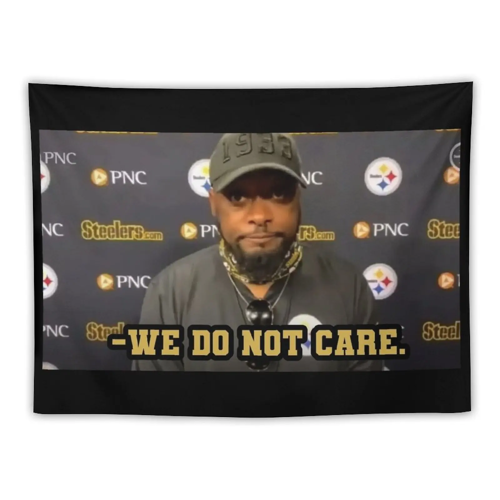 

We Do Not Care Mike Tomlin Tapestry Room Aesthetic Kawaii Room Decor Living Room Decoration Tapestry