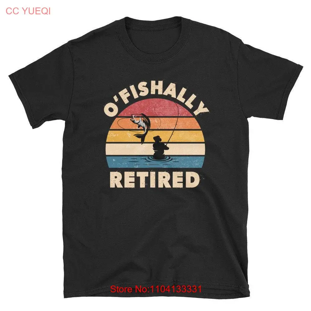 Ofishally Retired Fishing Retirement Retro Vintage  T Shirt long or short sleeves