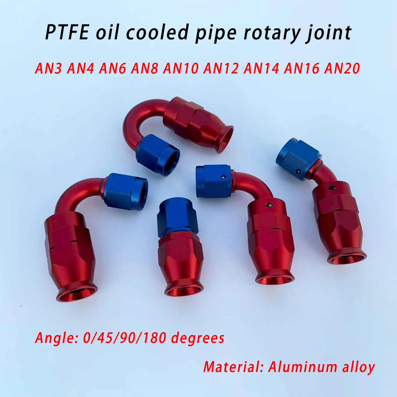 0/45/90/180 Degrees AN3 AN4 AN6 AN8 AN10 AN12 AN16 AN20 PTFE Oil Cooled Pipe Rotary Joint Modified Automotive Parts