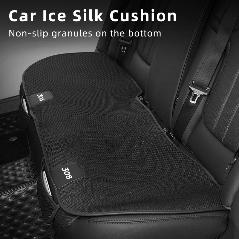 Car Seat Cover Front Rear Seat Ice Silk Cushion Pad Protective Mat For Peug eot 308 206 207 208 407 508 5008 2008 3008 307 4008