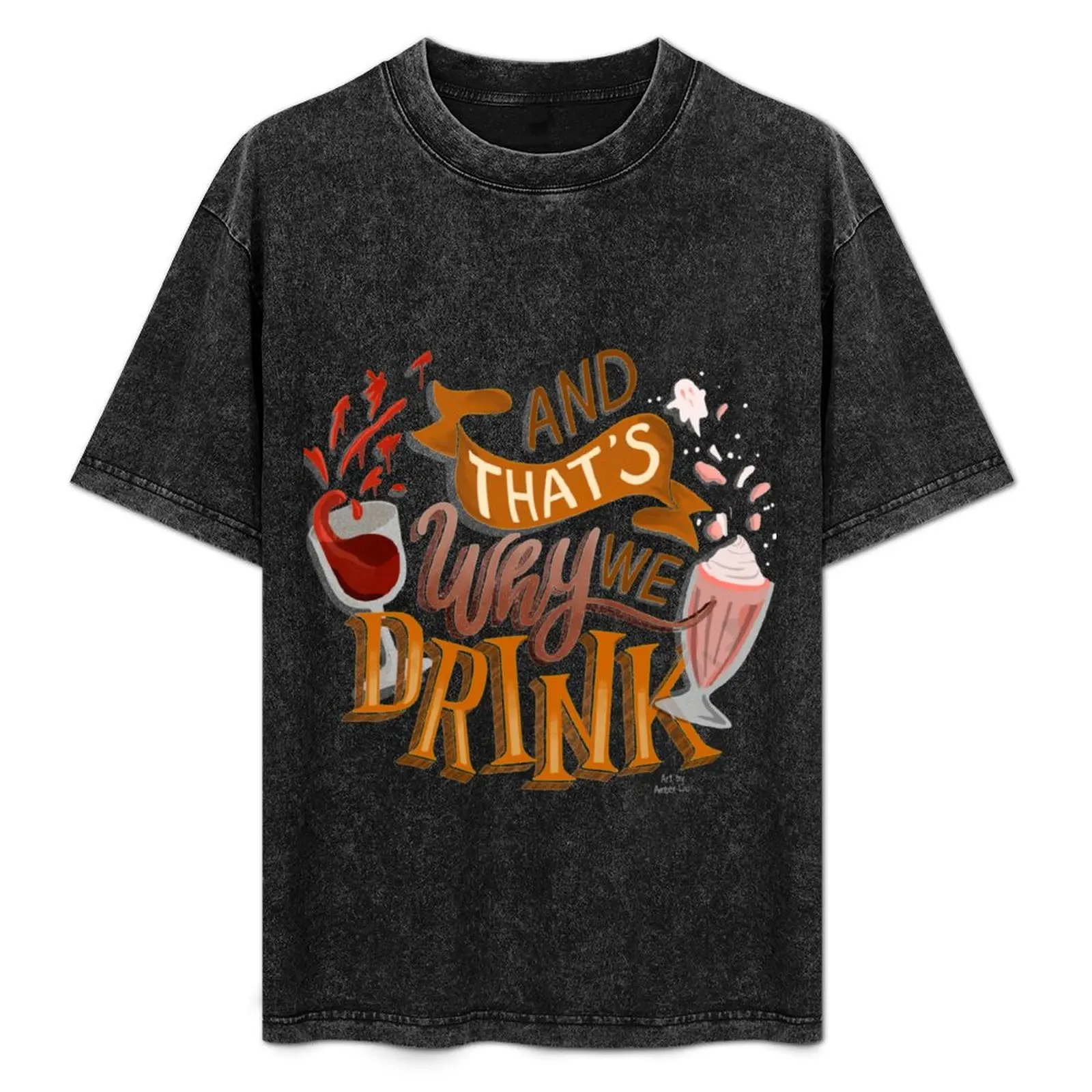 And That_s Why We Drink Illustration ATWWD T-Shirt Quick Dry Sports Tee