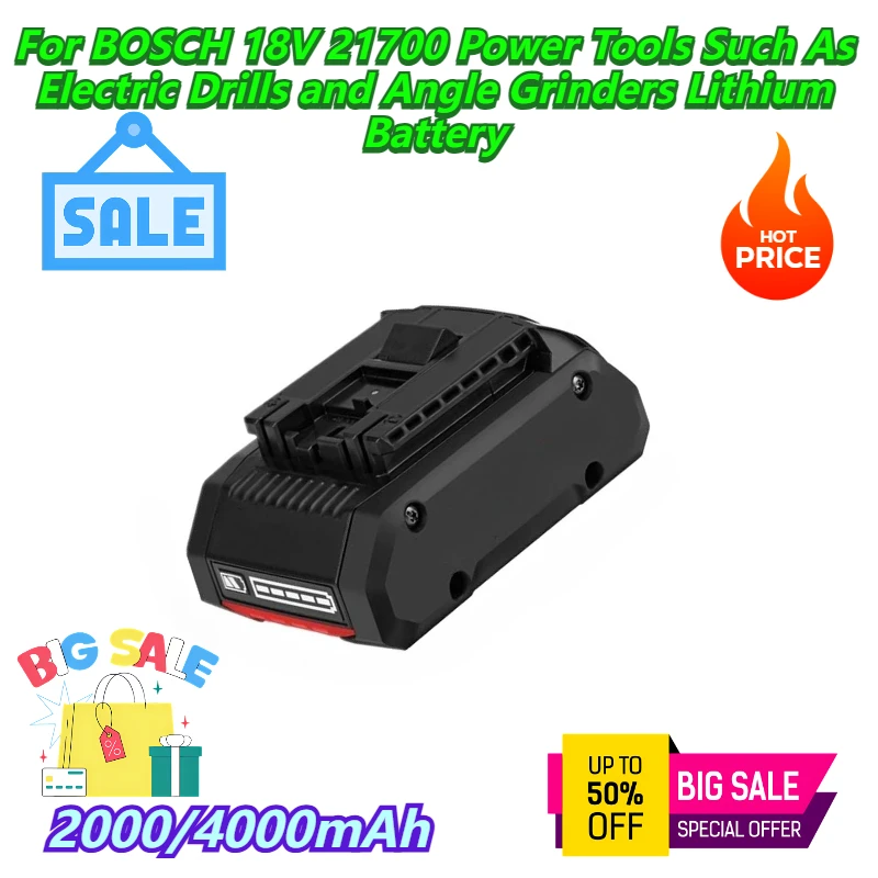 

2000/4000mAh For BOSCH 18V 21700 Power Tools Such As Electric Drills and Angle Grinders Lithium Battery