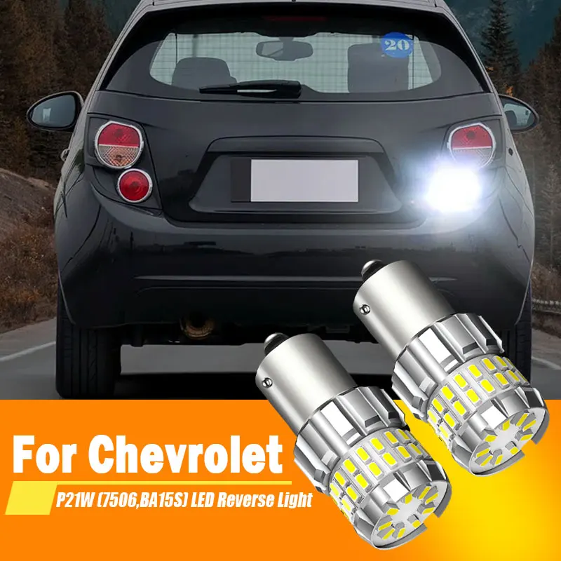 2pcs For Chevrolet Astro Metro Epica Aveo 5 Optra 2005-2007 LED Reverse Light Blub Backup Lamp P21W BA15S 1156 Canbus No Error