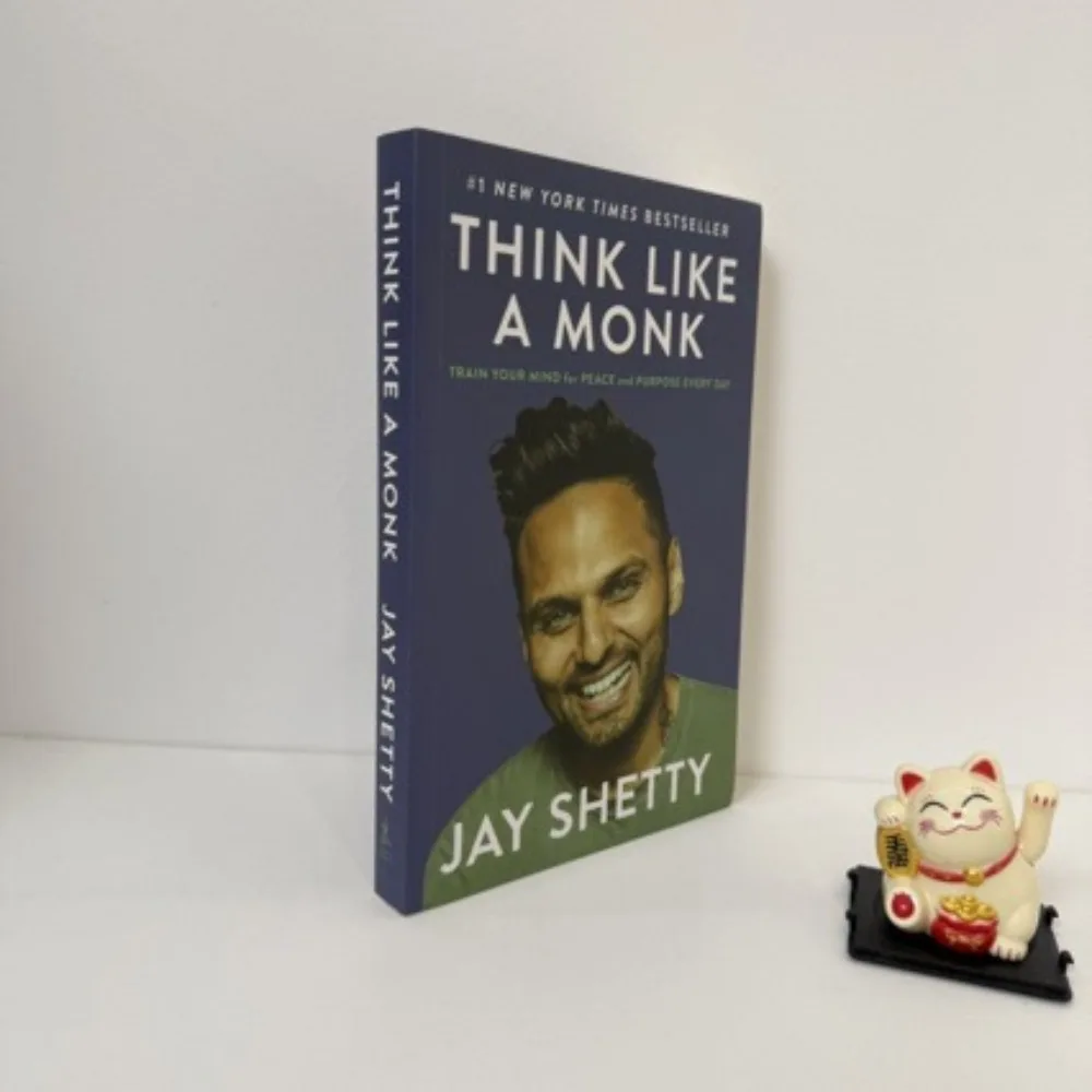 

Think Like A Monk от Jay Shetty. Путеводитель осознанности и медитации. Найдите цель. Доказать тревогу. Персональный рост и внутренняя книга мира.