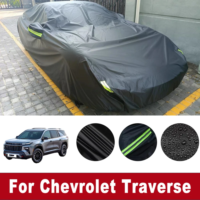 

For Chevrolet Traverse Car Full Outer Covers Outdoor Waterproof Dustproof Sun Rain Snow Protection Exterior Car Accessories