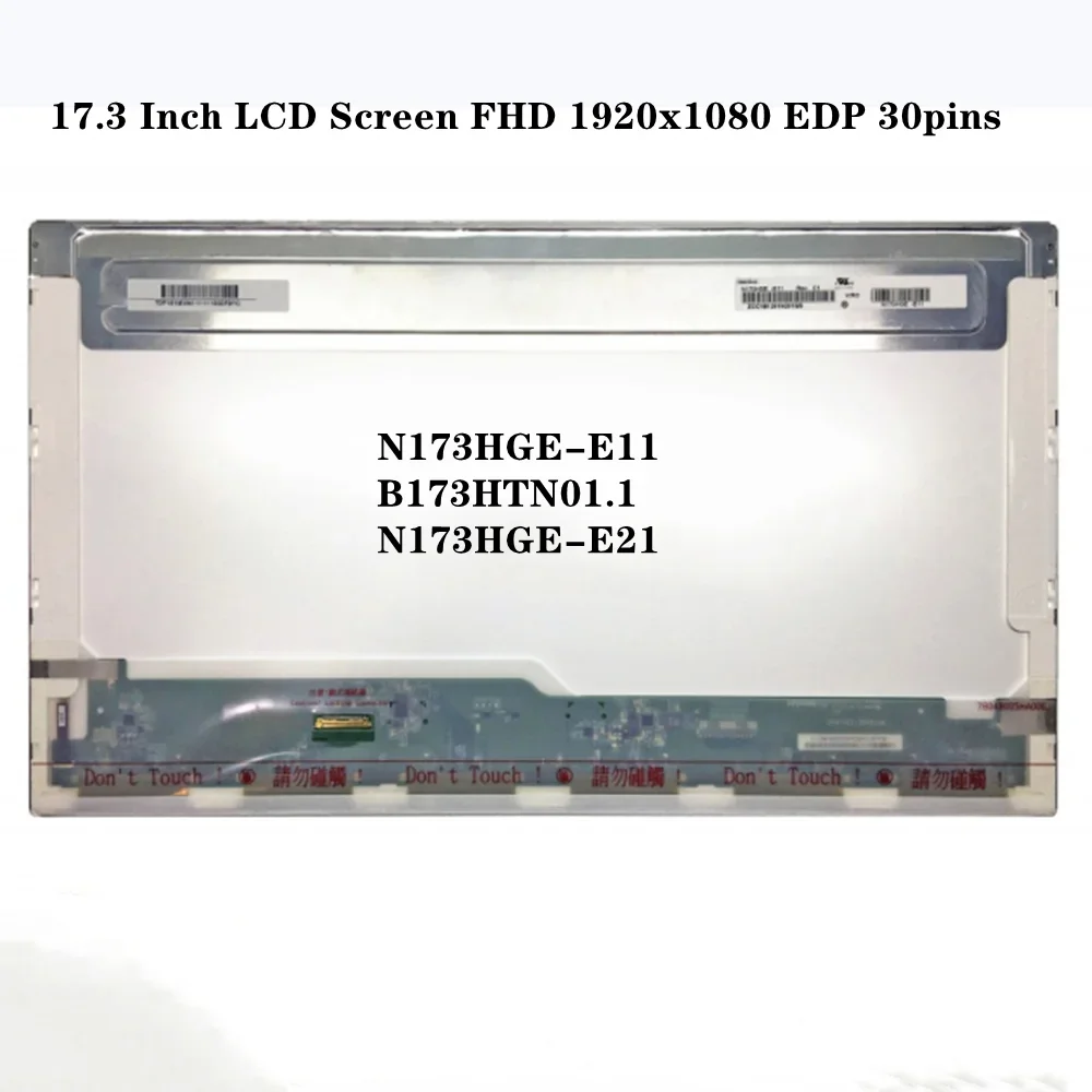 

N173HGE-E11 B173HTN01.1 N173HGE-E21 17.3 Inch LCD Screen TN Panel LED Display FHD 1920x1080 EDP 30pins Antiglar