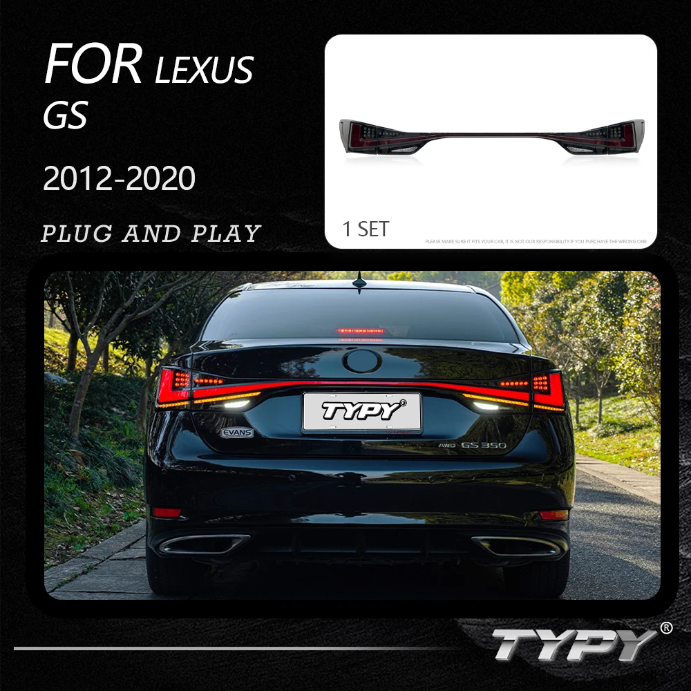 TYPY Car Tail Lights For Lexus GS 2012-2020 LED Car Tail Lamps Daytime Running Lights Dynamic Turn Signals Car Accessories