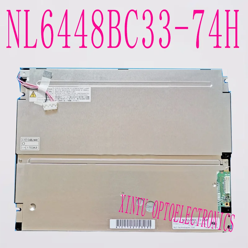 Suitable for original 10.4-inch NL6448BC33-74H NL6448BC33-74 industrial screen display