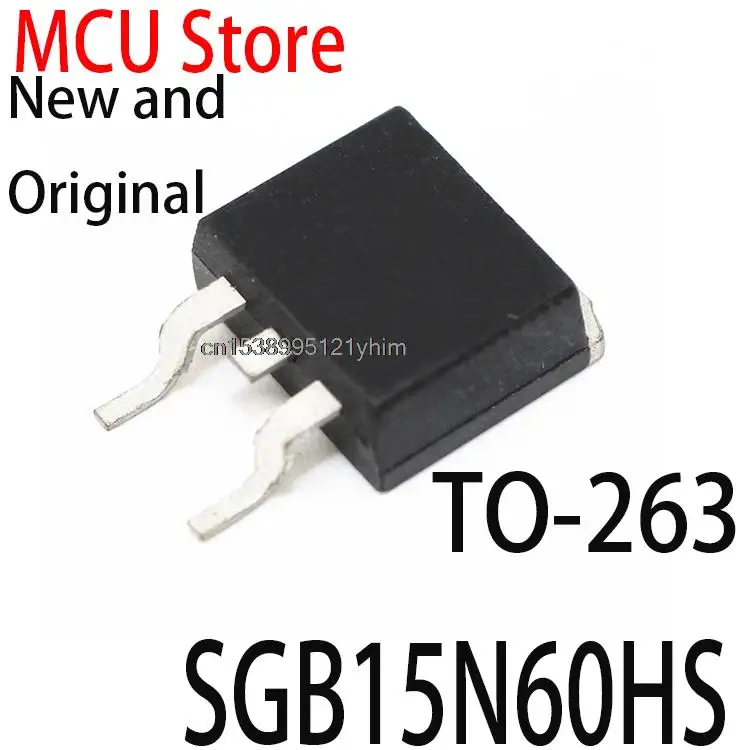 10PCS New and Original TO-263 SGB15N60 TO263 G15N60HS  SGB10N60 G10N60A  SGB15N60HS SGB10N60A