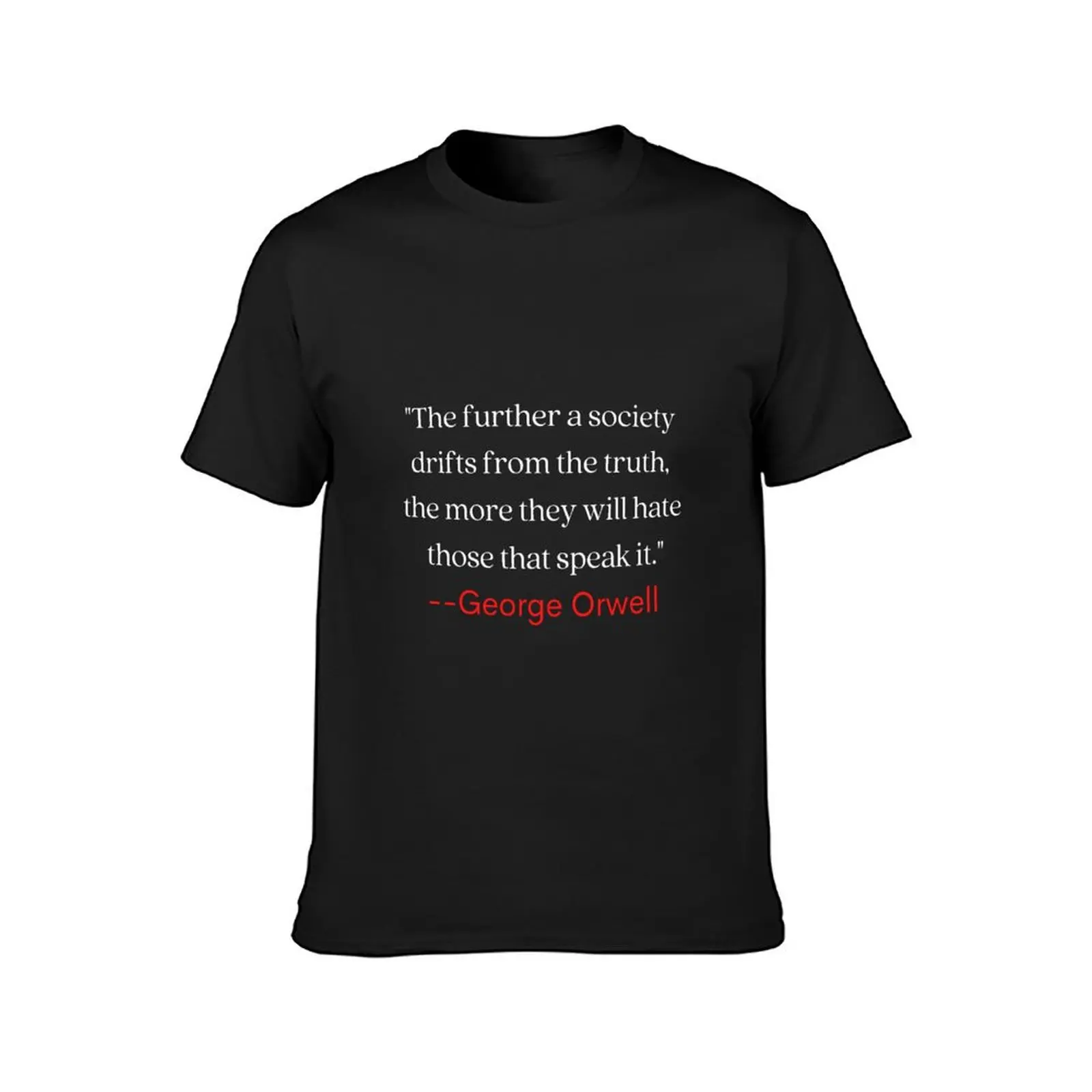 Truth quote by George Orwell T-Shirt new edition summer tops vintage heavy weight t shirts for men