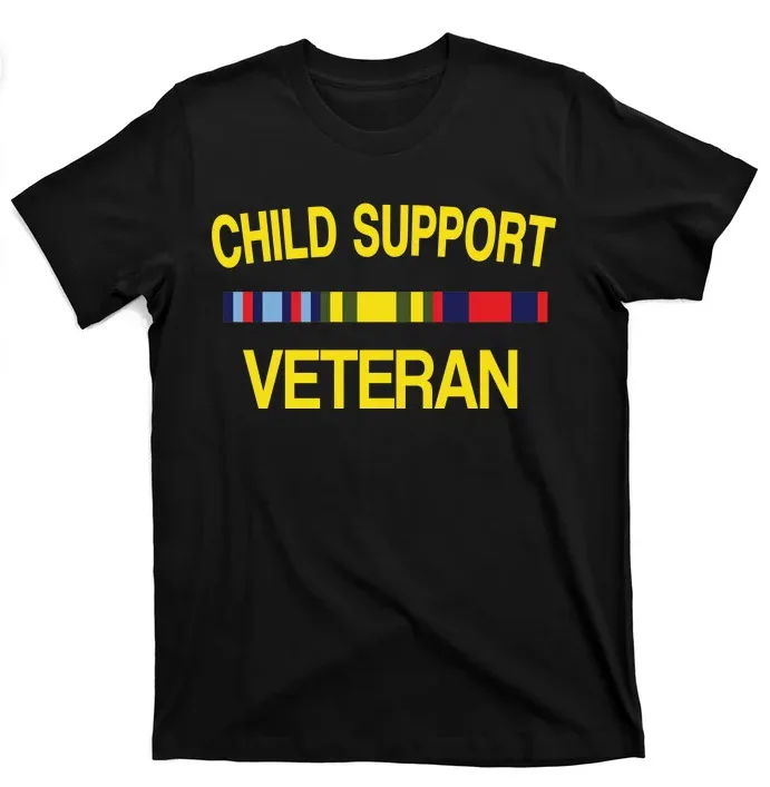 Child Support Veteran T-Shirt, Streetwear T-shirt, Veteran Shirt, Gift Idea