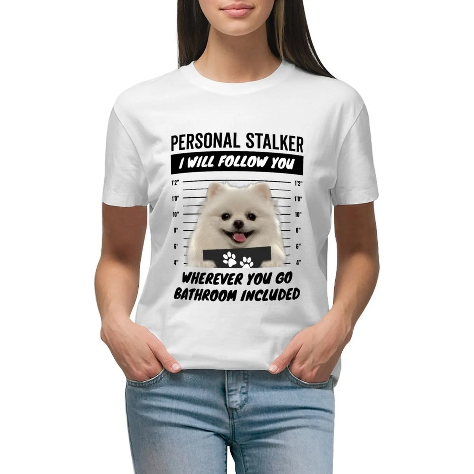 Personal Stalker Dog – White Teacup Pomeranian T-shirt lady clothes oversized summer blouses woman 2024